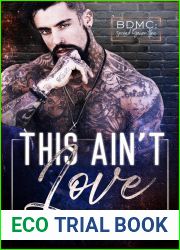 This Ain|t Love (BDMC: Second Generation, #1)