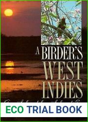 A Birder|s West Indies: An Island-by-Island Tour (Corrie Herring Hooks Series)