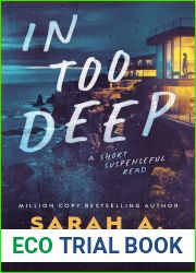 In Too Deep: A Short Suspenseful Read