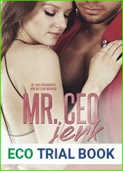 Mr. CEO Jerk (Loving a Bennett Boy Book 1)