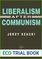 Liberalism After Communism: The Implications of the 1993 Elections to the Federal Assembly (Central European University Press Book)