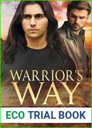 Warrior|s Way (Coulter and Woodard, #1)