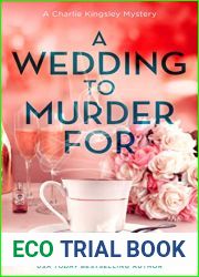 A Wedding to Murder For (Charlie Kingsley Mysteries)