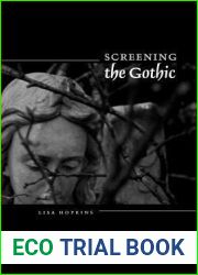 Screening the Gothic