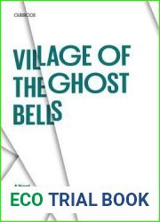 Village of the Ghost Bells: A Novel (Texas Pan American Series)