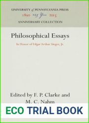 Philosophical Essays: In Honor of Edgar Arthur Singer, Jr. (Anniversary Collection)