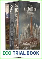 The Achillios Chronicles (3-Book Omnibus Edition): Contains Alabaster, Onyx, and Verdant