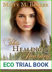 This Healing Journey (Heart of the Mountains, #7)