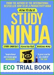 How to be a Study Ninja: Study smarter. Focus better. Achieve more. (Productivity Ninja)