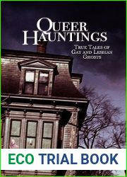 Queer Hauntings: True Tales of Gay and Lesbian Ghosts