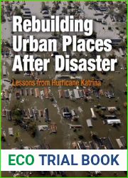 Rebuilding Urban Places After Disaster: Lessons from Hurricane Katrina