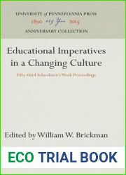 Educational Imperatives in a Changing Culture: Fifty-third Schoolmen|s Week Proceedings (Anniversary Collection)