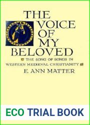 The Voice of My Beloved: The Song of Songs in Western Medieval Christianity (The Middle Ages Series)