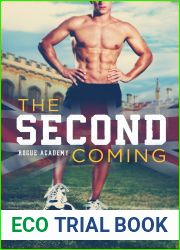 The Second Coming (Rogue Academy, #1)