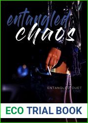 Entangled Chaos (Entangled Duet, #1)