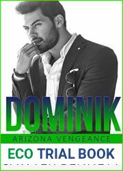 Dominik (Arizona Vengeance, #6)