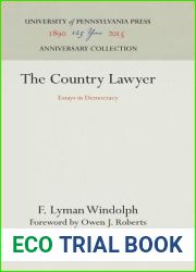The Country Lawyer: Essays in Democracy (Anniversary Collection)