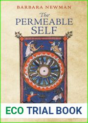 The Permeable Self: Five Medieval Relationships (The Middle Ages Series)