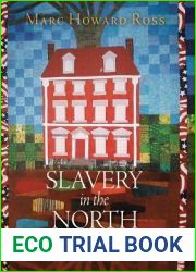 Slavery in the North: Forgetting History and Recovering Memory