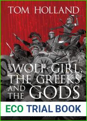 The Wolf-Girl, the Greeks and the Gods: a Tale of the Persian Wars