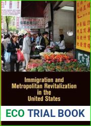 Immigration and Metropolitan Revitalization in the United States (The City in the Twenty-First Century)