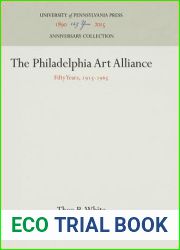 The Philadelphia Art Alliance: Fifty Years, 1915-1965 (Anniversary Collection)