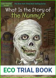 What Is the Story of the Mummy?