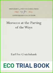 Morocco at the Parting of the Ways