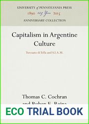 Capitalism in Argentine Culture: Torcuato Di Tella and S.I.A.M.