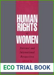 Human Rights of Women: National and International Perspectives (Pennsylvania Studies in Human Rights)