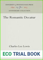 The Romantic Decatur (Anniversary Collection)