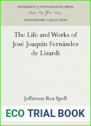 The Life and Works of Jose Joaquin Fernandez de Lizardi