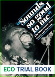 Sounds So Good to Me: The Bluesman|s Story