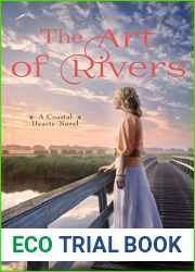 The Art of Rivers (Coastal Hearts #3)