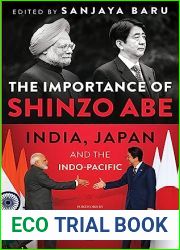 The Importance of Shinzo Abe: India, Japan and the Indo-Pacific