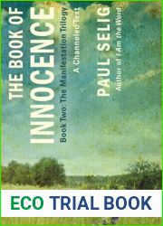 Book of Innocence: A Channeled Text (The Manifestation Trilogy, 2)