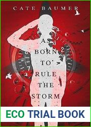 As Born to Rule the Storm
