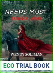 Needs Must: Regency Ladies