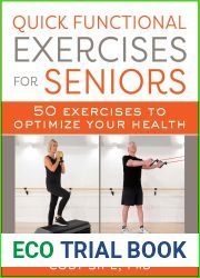 Quick Functional Exercises for Seniors: 50 Exercises to Optimize Your Health
