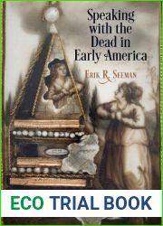 Speaking with the Dead in Early America