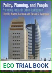 Policy, Planning, and People: Promoting Justice in Urban Development (The City in the Twenty-First Century)