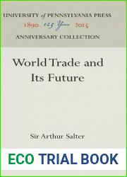 World Trade and Its Future (Anniversary Collection)