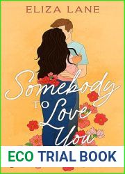 Somebody to Love You