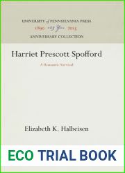Harriet Prescott Spofford: A Romantic Survival