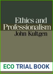Ethics and Professionalism