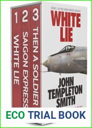The John Winter Trilogy: Three Gripping Thrillers in One Must-Read Box Set: White Lie, Saigon Express and Then A Soldier