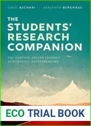 The Student|s Research Companion: The Purpose-driven Journey of Scientific Entrepreneurs