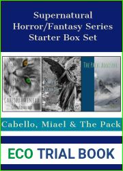 Supernatural Horror Fantasy Series Starter Box Set: Cabello, Miael and The Pack