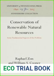 Conservation of Renewable Natural Resources: Some Fundamental Aspects of the Problem (Anniversary Collection)