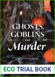 Ghosts, Goblins, and Murder (Molly McGuire Cozy Mysteries, #4)